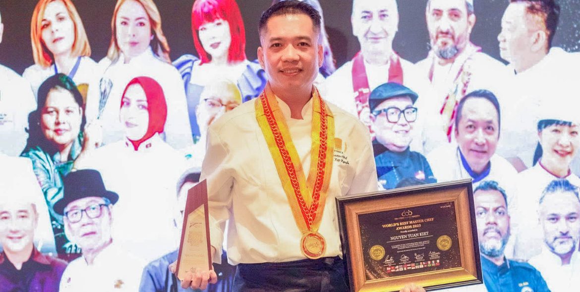 Bếp trưởng Nguyễn Tuấn Kiệt của Hoàng Yến vinh dự nhận giải World Best Master Chef Award 2025